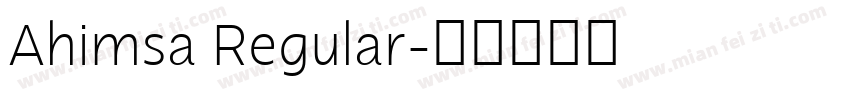 Ahimsa Regular字体转换